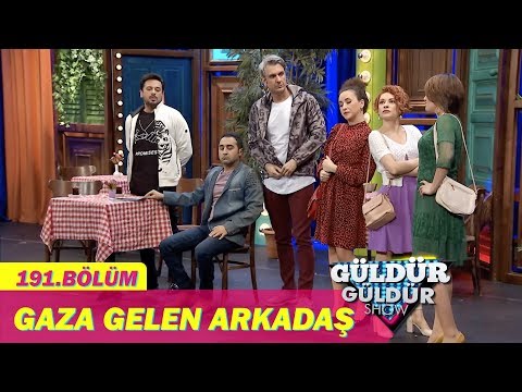 Güldür Güldür Show 191.Bölüm - Gaza Gelen Arkadaş