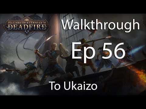 Pillars of Eternity 2 POTD Walkthrough - E56 To Ukaizo