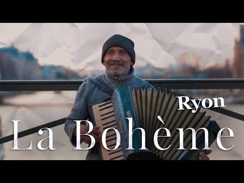 Ryon - La Bohème [Clip Officiel]