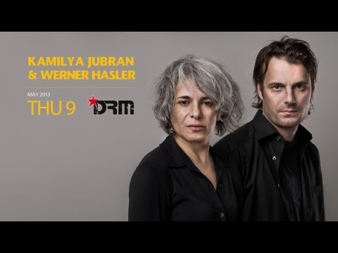 Kamilya Jubran & Werner Hasler - Wana'rif كاميليا جبران & فرنر هاسلر - ونعرف