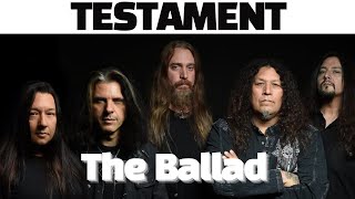 TESTAMENT tribute - The Ballad