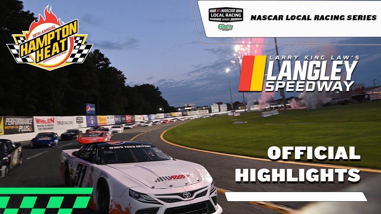 NASCAR Regional: Hampton Heat at Langley Speedway Highlights