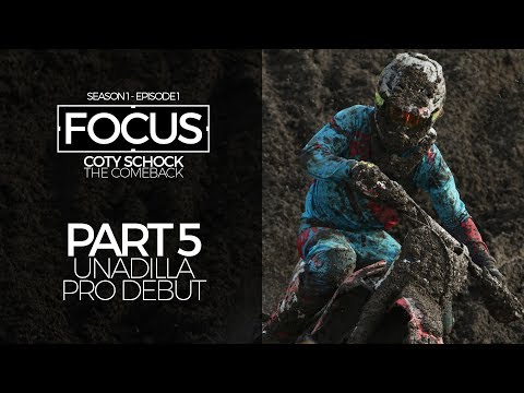 FOCUS | Coty Schock - Part 5: Unadilla Pro Motocross Debut