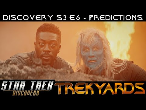 ST: Discovery Episode 6 "Scavengers" Prediction Video LIVE