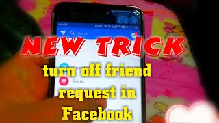 How to turn off Facebook friends request in mobile 2018