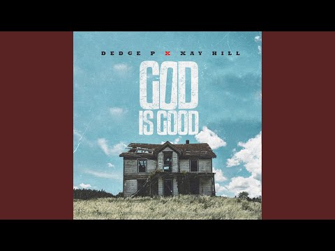 Video thumbnail for God Is Good