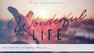 Download lagu Max Freegrant - Crusade [OUT NOW] mp3