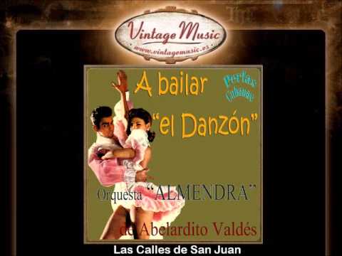 Orquesta Almendra de Abelardito Valdés -- Las Calles de San Juan