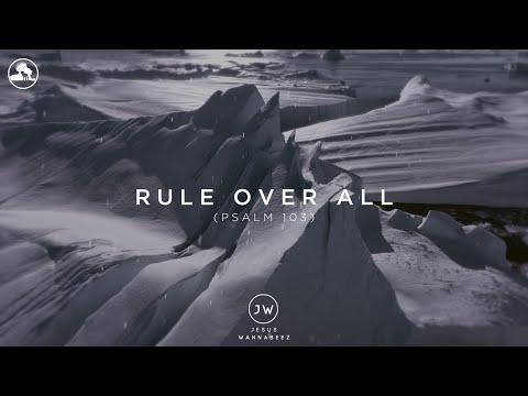 Rule Over All (Psalm 103) | Lyric Video