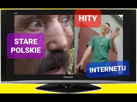 STARE HITY POLSKIEGO INTERNETU 😂😛 - ODC. 1
