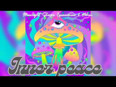 INNER PEACE - Moonlight Scorpio, Equanimous & Hohm