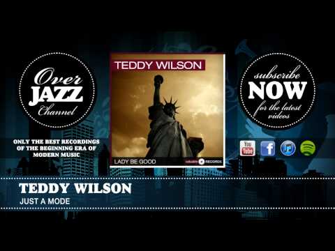 Teddy Wilson - Just A Mode (1937)
