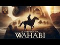 antara mitos dan Fakta : Membongkar sejarah Wahabi