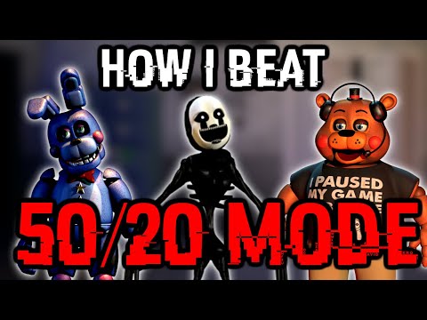 How I beat 50/20 mode (Fnaf Ultimate Custom Night)