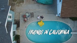 Friends in California