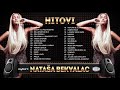 🎶 NATAŠA BEKVALAC │ HITOVI │ CITYPLAY MUSIC 🎶