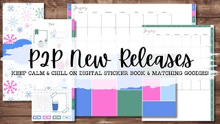 P2P New Releases 🤩 | Keep Calm & Chill On Digital Sticker Book with Matching Tabs & Inserts ☃️