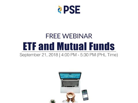 PSE's Free Webinar (ETF and Mutual Funds) on September 21, 2018