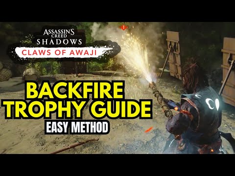 👉 Backfire Trophy Guide – How to Unlock in Assassin’s Creed Shadows (Claws of Awaji)