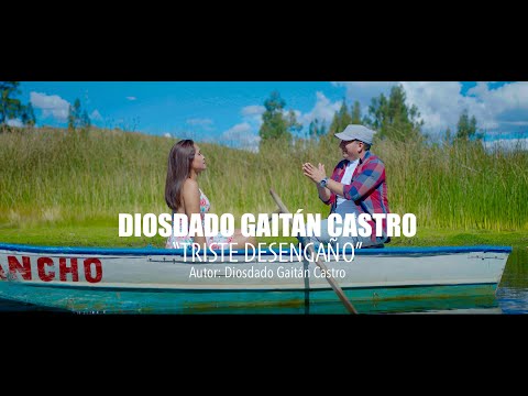Triste Desengano - Diosdado Gaitan