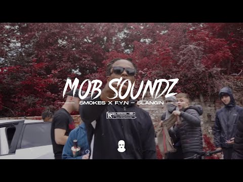 Smokes X F.Y.N - Slangin [Audio] | MOB Soundz