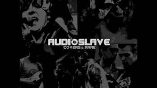 Audioslave - Covers &amp; Rare - We got the whip