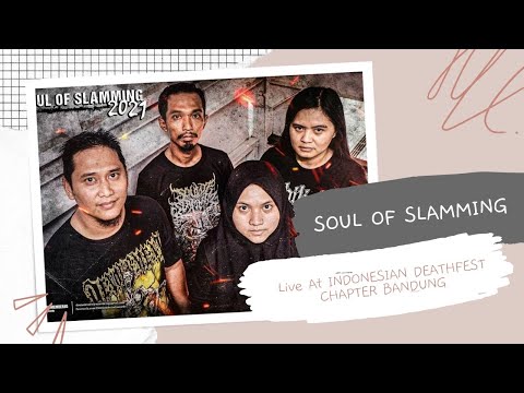 SOUL OF SLAMMING LIVE AT INDONESIAN DEATHFEST CHAPTER BANDUNG   IFI   12 01 2020
