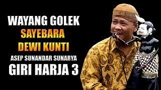 Download lagu SAYEMBARA DEWI KUNTI - WAYANG GOLEK | Asep Sunandar Sunarya mp3