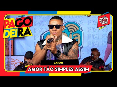 Zayon - Love So Simple (Live at Pagodeira)