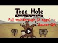 Tree Hole Adventures in Wonderland - Walkthrough
