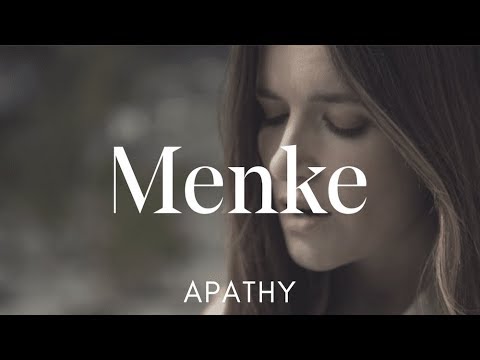 Menke - Apathy (Official Video)