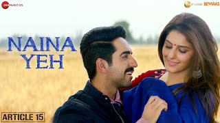 Naina Yeh - Article 15  Ayushmann Khurrana  Isha  