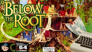 BELOW THE ROOT – Commodore 64 (1984) | A Groundbreaking Fantasy Adventure
