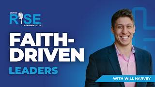 Faith-Driven Leaders