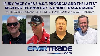 Fury Race Cars FAST Program & The Latest Rear End Technology