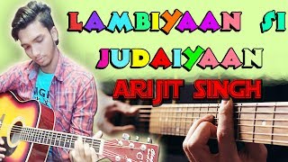Arijit Singh- Lambiyaan Si Judaiyaan 2017 I Raabta I Easy Chords Guitar Lesson Cover For Beginners