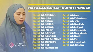 Download lagu Hafalan Surat-Surat Pendek Al-Qur'an Merdu Menenangkan Hati dan Pikiran - Ahyani Zakiyani mp3 Download lagu Hafalan Surat-Surat Pendek Al-Qur'an Merdu Menenangkan Hati dan Pikiran - Ahyani Zakiyani mp3