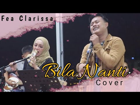 Cover Akustik | Bila Nanti | Fea Clarissa  #feaclarissa #bilananti #nabilamaharani