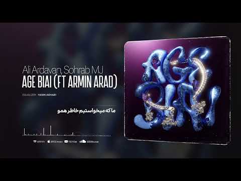 Ali Ardavan & Sohrab Mj - Age Biai (Ft Armin Arad)