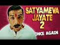 Satyameva Jayate 2 Once Again