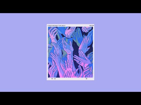 RNB x Chris Brown Type Beat 2021 "Never"