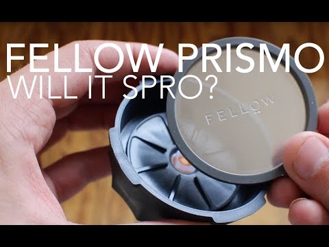 FELLOW PRISMO - Will It Spro?