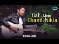 Gali Mein Chand Nikla Rahul Jain Alka Yagnik M M Kreem Zakhm Latest Cover Song 2021