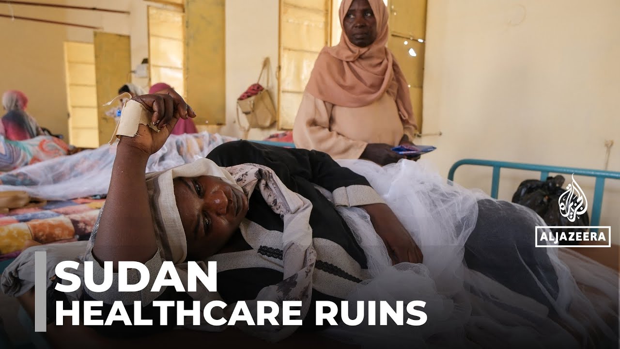 Healthcare in ruins: Injured Sudanese struggle to get medical treatment