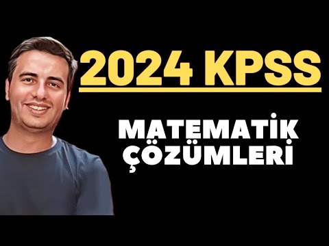 2024 KPSS LİSANS SINAVI MATEMATİK ÇÖZÜMLERİ TEK PART (31-60)