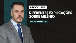 Diferentes explicações sobre milênio | Rev. Dr. Leandro Lima | 5º Encontro JMC de Teologia Reformada
