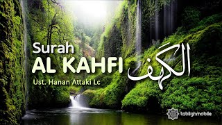 Download lagu Bacaan Merdu Surah AL KAHFI dan Terjemahannya - Ust Hanan Attaki Lc mp3 Download lagu Bacaan Merdu Surah AL KAHFI dan Terjemahannya - Ust Hanan Attaki Lc mp3