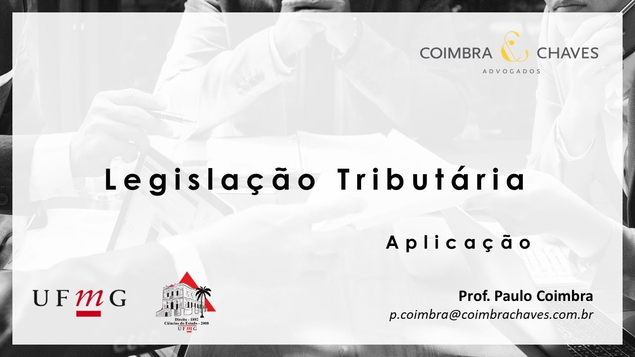 Direito Tributário II | Aula 4: Aplicação da legislação tributária