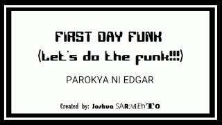 Parokya Ni Edgar - First Day Funk