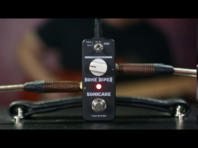 Vídeo relacionado con SONICAKE Noise Gate Pedal de efectos para Guitarra y Bajo Noise Wiper True Bypass